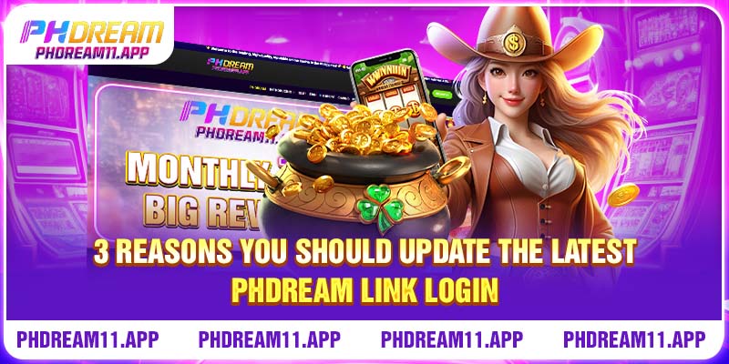 PHDream Link Login Official, High Stable Speed 3 3 Reasons You Should Update The Latest PHDream link login