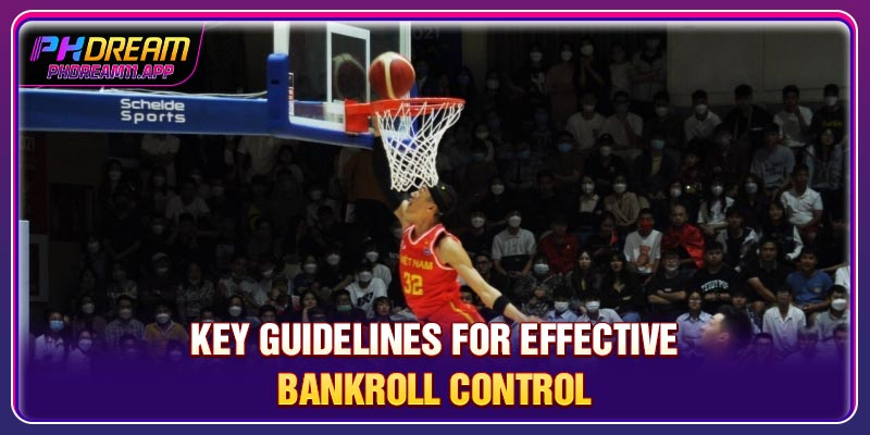 Mastering Basketball Betting Online: Strategies For Consistent Wins 3 Key guidelines for effective bankroll control