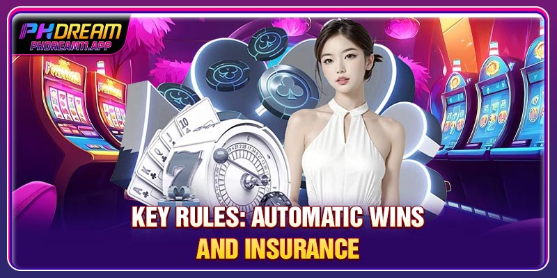 Blackjack PHDream - The Ultimate Guide To Winning At Online 3 Key rules: Automatic wins and Insurance