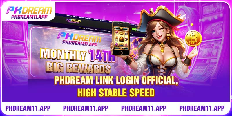PHDream Link Login Official, High Stable Speed 1 PHDream Link Login Official, High Stable Speed